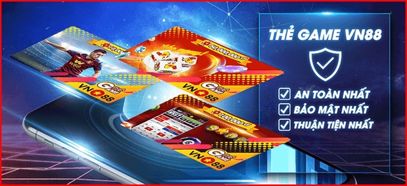 Nạp tiền Vn88 qua thẻ game